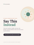 Say this Instead